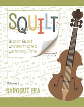 Load image into Gallery viewer, Squilt Music Appreciation Eras Volume 1 - Baroque Era