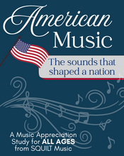 Load image into Gallery viewer, American Music: The Sounds That Shaped a Nation
