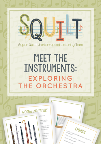 Squilt Music Appreciation Cards Meet the Instruments: Exploring the Orchestra