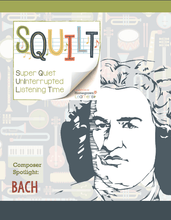 Load image into Gallery viewer, Squilt Music Appreciation Composers SQUILT Spotlight - Bach