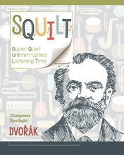 Load image into Gallery viewer, Squilt Music Appreciation Composers SQUILT Spotlight - Dvorak