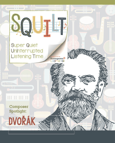 Squilt Music Appreciation Composers SQUILT Spotlight - Dvorak