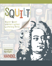 Load image into Gallery viewer, Squilt Music Appreciation Composers SQUILT Spotlight - Handel