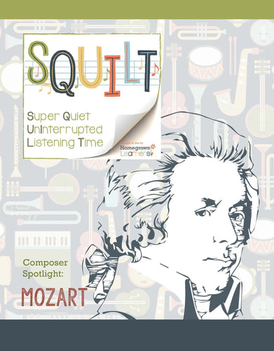 Squilt Music Appreciation Composers SQUILT Spotlight - Mozart