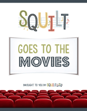 Load image into Gallery viewer, Squilt Music Appreciation Specialty SQUILT Goes to the Movies